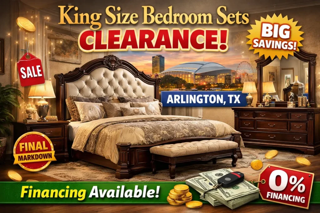 Spacious king size bedroom set in a modern Arlington, TX showroom, featuring a stylish bed with matching nightstands and dresser, highlighting clearance pricing and easy financing for local shoppers.