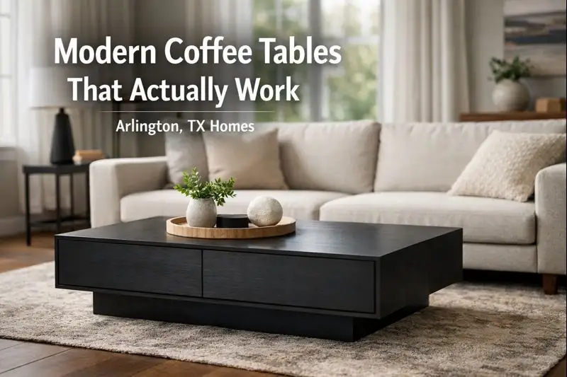 Best Contemporary Coffee Table in Arlington, TX for (2026)