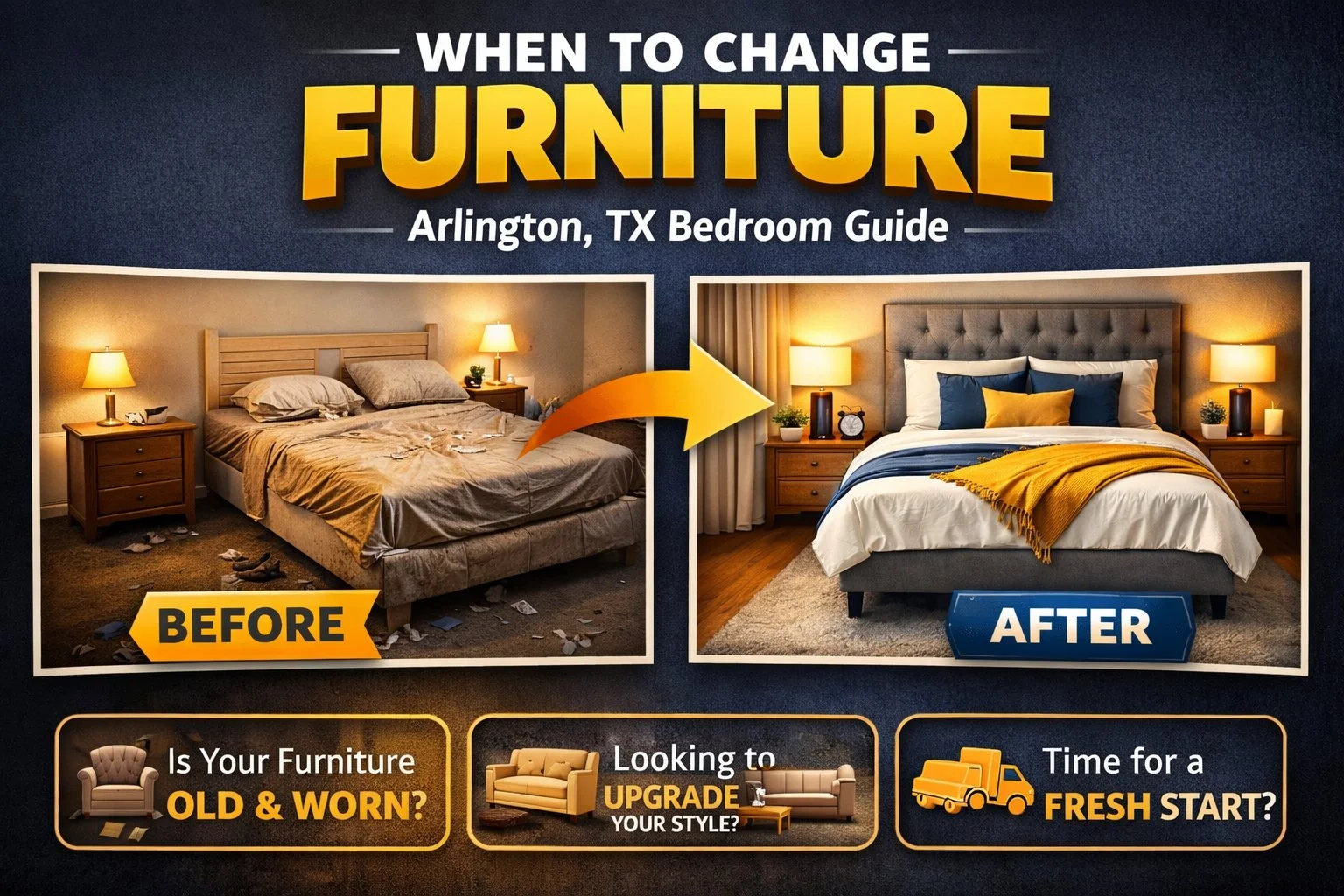 When to Change Furniture Arlington, TX Bedroom Guide